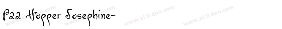 P22 Hopper Josephine字体转换